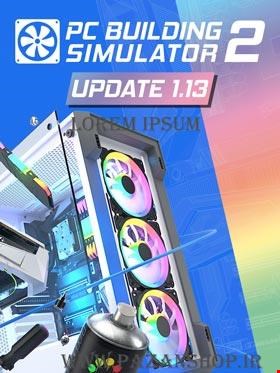 دیتای بازی کامپیوتری PC Building Simulator 2